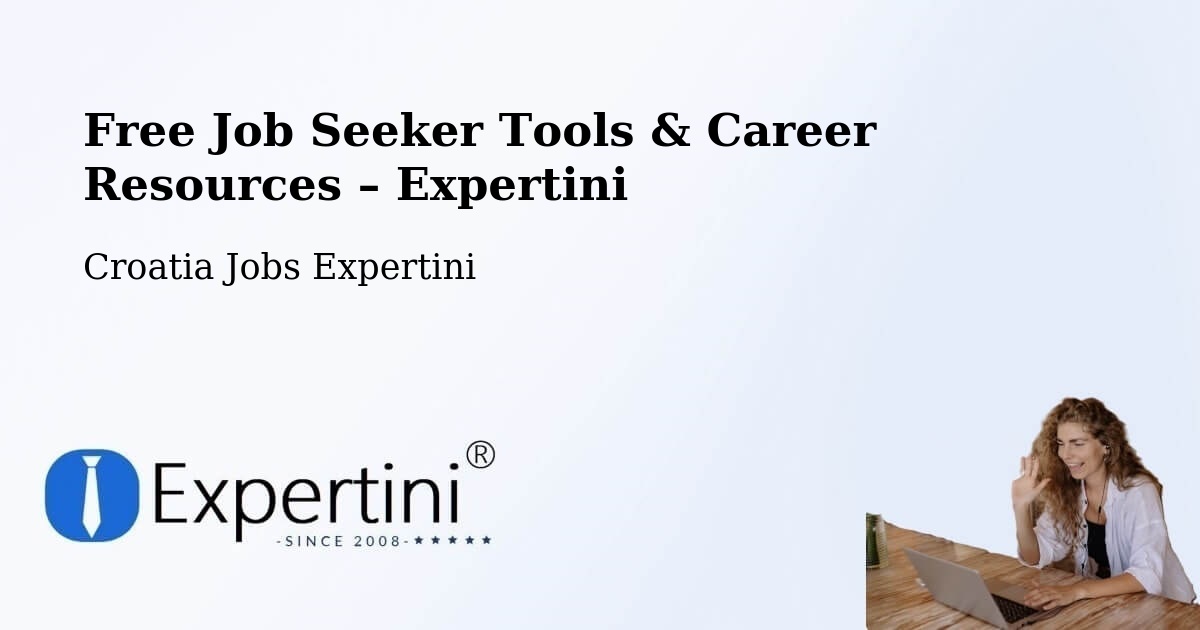 Free Job Seeker Tools & Career Resources – Strmec - Strmec, Croatia Jobs Expertini
