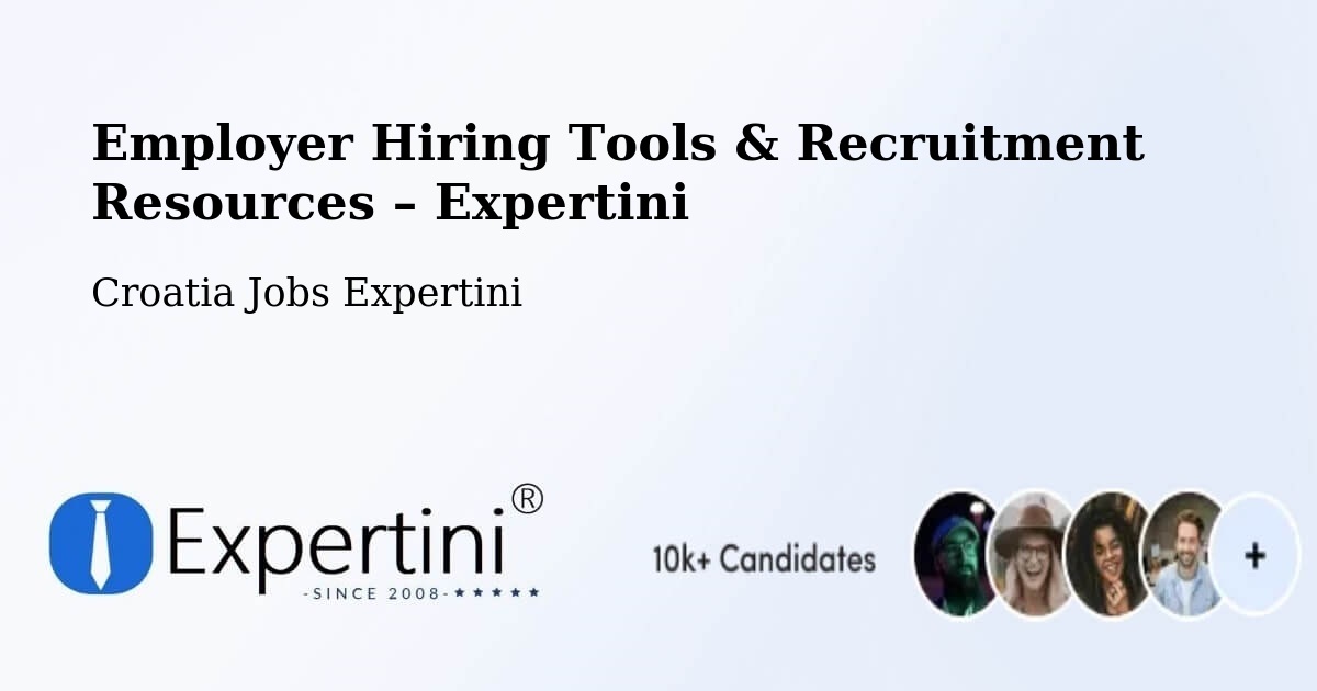 Employer Hiring Tools & Recruitment Resources – Strmec - Strmec, Croatia Jobs Expertini
