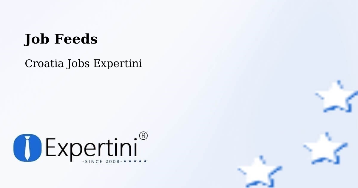 Job Listings Feed – Strmec - Croatia Jobs Expertini